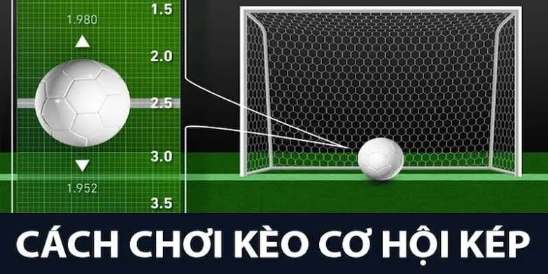 Ưu Điểm Của Kèo Cơ Hội Kép